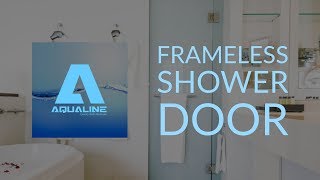 AQUALINE - Quality Frameless Shower Door Parts