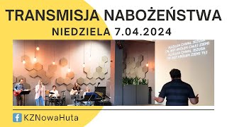 Nabożeństwo KZNH - 07.04.2024