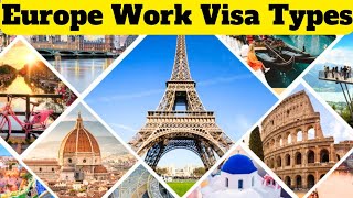 Europe Work Visa Types🇪🇺🌍