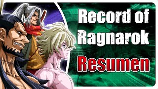 ¡La humanidad contra los dioses!  Record of Ragnarok Resumen