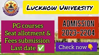 Lucknow University updates PG courses seat allotment, fees etc✅| LU |#admission2023#lu_news#lu