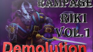 DoTa 2 - Demolution - Rikimaru Vol.1 + Rampage