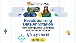 EP55 - Revolutionizing Data Annotation