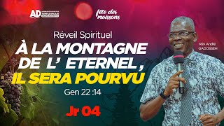 RÉVEIL SPIRITUEL - À LA MONTAGNE DE L'ÉTERNEL, IL SERA POURVU / JOUR 4 / VENDREDI 15 NOV 2024