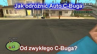 Poradnik - GTA SA - Jak odróźnić Auto C-Buga od Zwykłego C-Buga