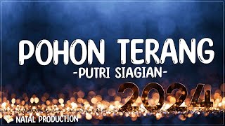 Putri Siagian - Pohon Terang ( Lirik Lagu Natal ) | Apa arti natal tanpa orang terkasih