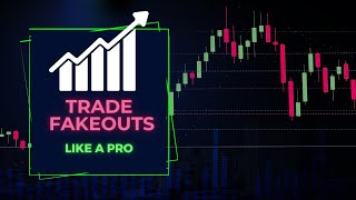 Day 9 | Trade Fakeouts like a PRO | Ultimate Technical Analysis Course