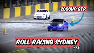 Roll Racing Sydney 93 - 1000hp+ Evo’s, 1900hp+ GTR’s and 2000hp Supercars battle it out