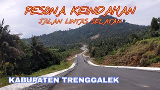 WOOO...KEREN !!! Keindahan Jalan Lintas Selatan Trenggalek || Update terbaru jls Trenggalek