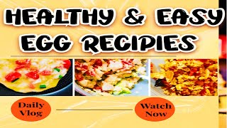 Healthy & Tasty Egg Recipes for a Healthy Diet Chart || Telugu Vlogs #healthgoals #teluguvlogsusa