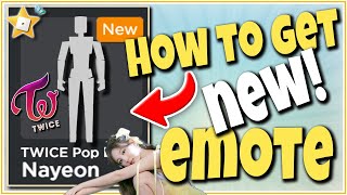 HOW TO GET TWICE NAYEON EMOTES in Roblox