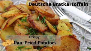 My dad's German crispy fried potatoes on the stove - Knusprige Bratkartoffeln ala Opa Kalle