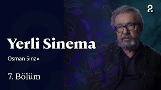 Osman Sınav | Yerli Sinema | 7. Bölüm @trt2