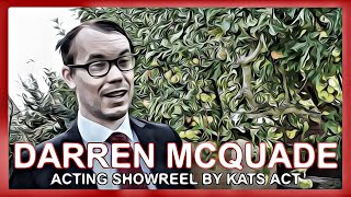 Darren McQuade - Acting Showreel