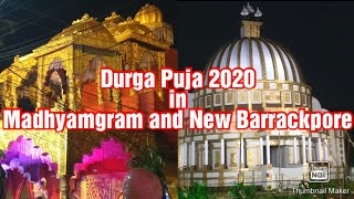 Durga Puja 2020 in Madhyamgram and New Barrackpore