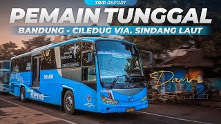 SATU-SATUNYA BUS DARI BANDUNG KE CILEDUG! 👀 | Trip Bus Damri 5942 Bandung - CIledug (Sindang Laut)