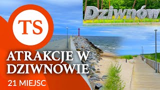 Atrakcje w Dziwnowie - 21 miejsc które warto zobaczyć - 4K