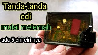 tanda-tanda CDI motor lemah