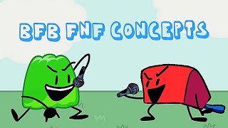 BFB FNF CONCEPTS!!! @BFDI