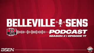 The Belleville Sens Podcast - S2 E17