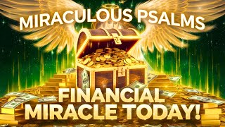 💸 MIRACULOUS PSALMS TO ATTRACT MONEY IMMEDIATELY 🌟 A RAIN OF FINANCIAL BLESSINGS 💰