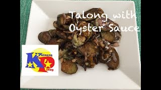 Talong with Oyster Sauce