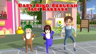 Baby Riko Berubah Jadi Raksasa | Drama Sakura School Simulator