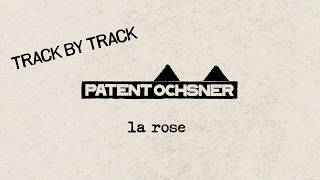 PATENT OCHSNER – Track By Track #11