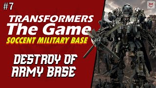 Transformers: The Game Part 7 | Soccent Military Base | @itswolftime