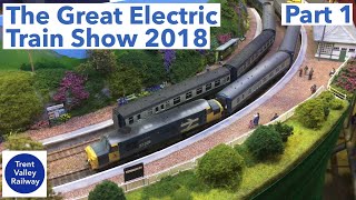 The Great Electric Train Show 2018 - Hornby Magazine - Part 1