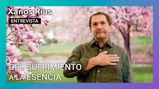 “Del sufrimiento a la esencia” | Entrevista a Xanos Rius