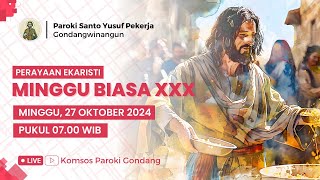 PERAYAAN EKARISTI MINGGU BIASA XXX - Minggu, 27 Oktober 2024