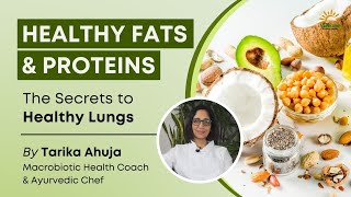 Healthy Fats & Proteins: The Secret to Lung Health & Better Breathing #lungs #health #fat #protein