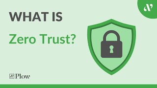 What is Zero Trust?