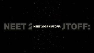 NEET 2024 HIGH CUTOFF! #neet #medicalentranceexam #cutoff #education