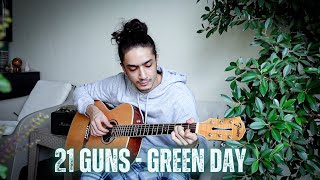 21 Guns - Green Day (Fingerstyle Guitar Cover)