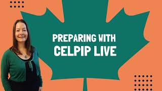 Preparing with CELPIP Live - Introduction