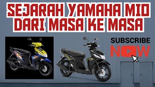 @amirudin4 SEJARAH YAMAHA MIO DARI MASA KE MASA