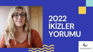 İKİZLER BURCU 2022 YILI YORUMU