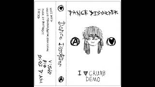 Dance Disorder - I ❤︎ CRUMB (Demos)