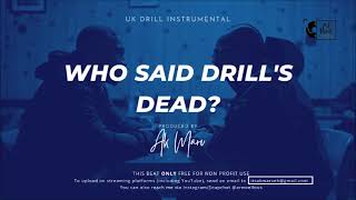 Unknown T - Who said drill’s dead? Instrumental (Reprod. AK Marv)