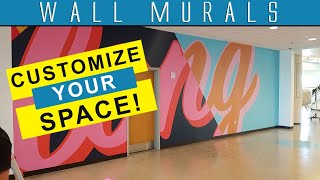 Customize your space with Wall Murals!