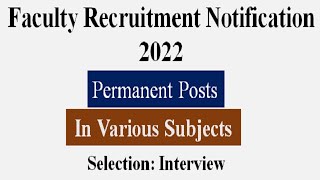 Faculty Recruitment l Assistant Professor Vacancy 2022 l Assistant Professor Job in University