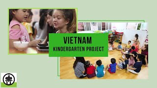 Volunteers Helping Vietnamese Kindergartens