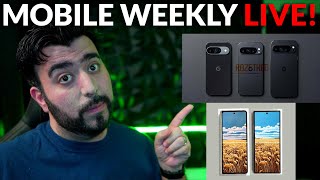 #MobileWeekly Live Ep 456 - Leaked Images of Galaxy Z Fold 6, Pixel 9 Line Up & More