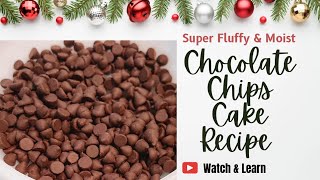 The Best Chocolate Chips Cake Recipe || Vanilla Chocolate Chips Cake with Less Butter/Margarine