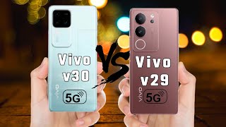 Vivo v30 5G vs Vivo v29 5G Comparison! | vivo v30 | Vivo V29 5G