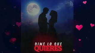 SISQUET SALAZAR - DIME LO QUE QUIERES