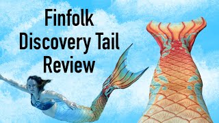 FINFOLK PRODUCTIONS DISCOVERY MERMAID TAIL REVIEW!