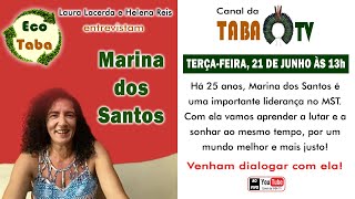 O Programa Eco Taba entrevista Marina dos Santos